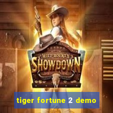 tiger fortune 2 demo